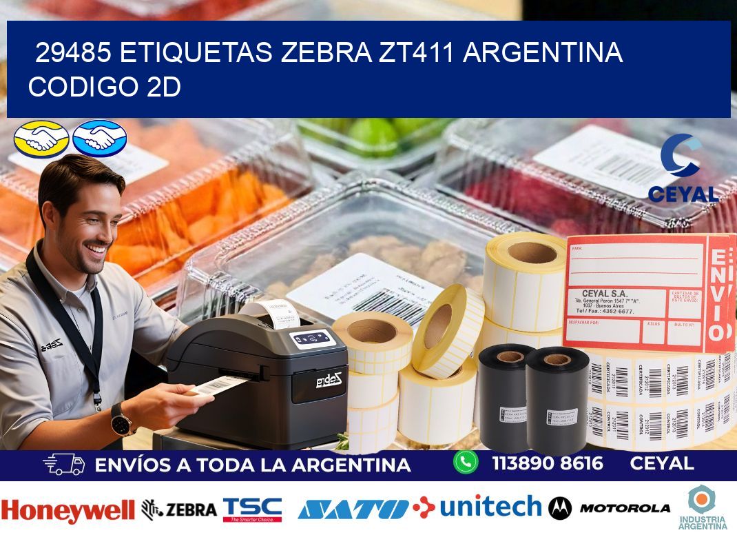 29485 etiquetas zebra zt411 argentina CODIGO 2D