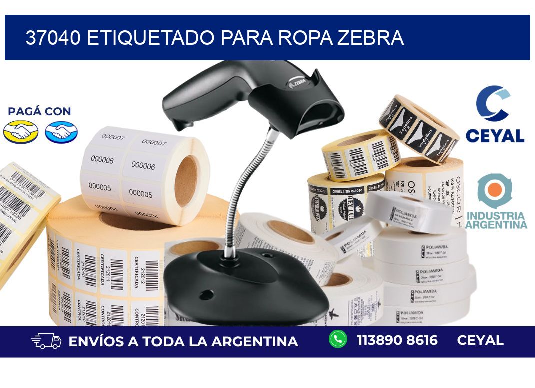 37040 ETIQUETADO PARA ROPA ZEBRA
