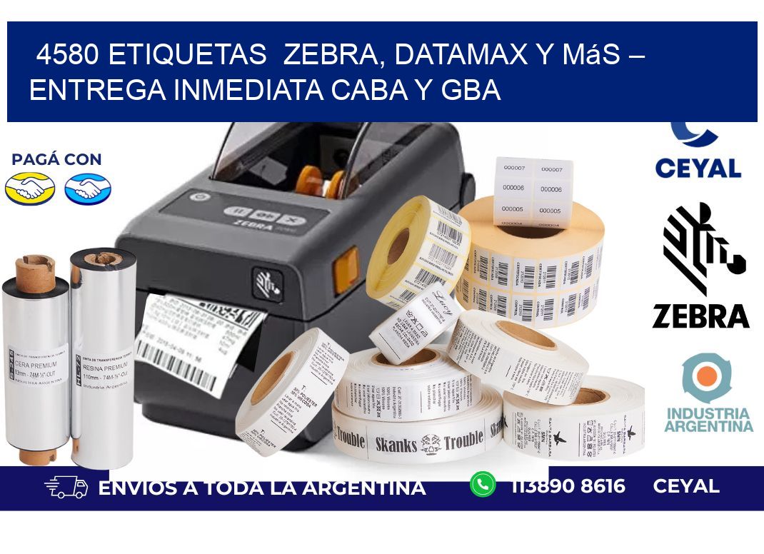 4580 etiquetas  Zebra, Datamax y Más – Entrega Inmediata CABA y GBA