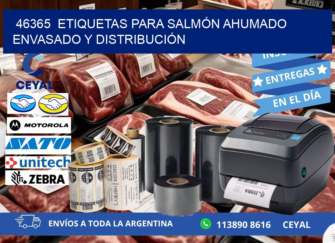 46365  ETIQUETAS PARA SALMÓN AHUMADO ENVASADO Y DISTRIBUCIÓN