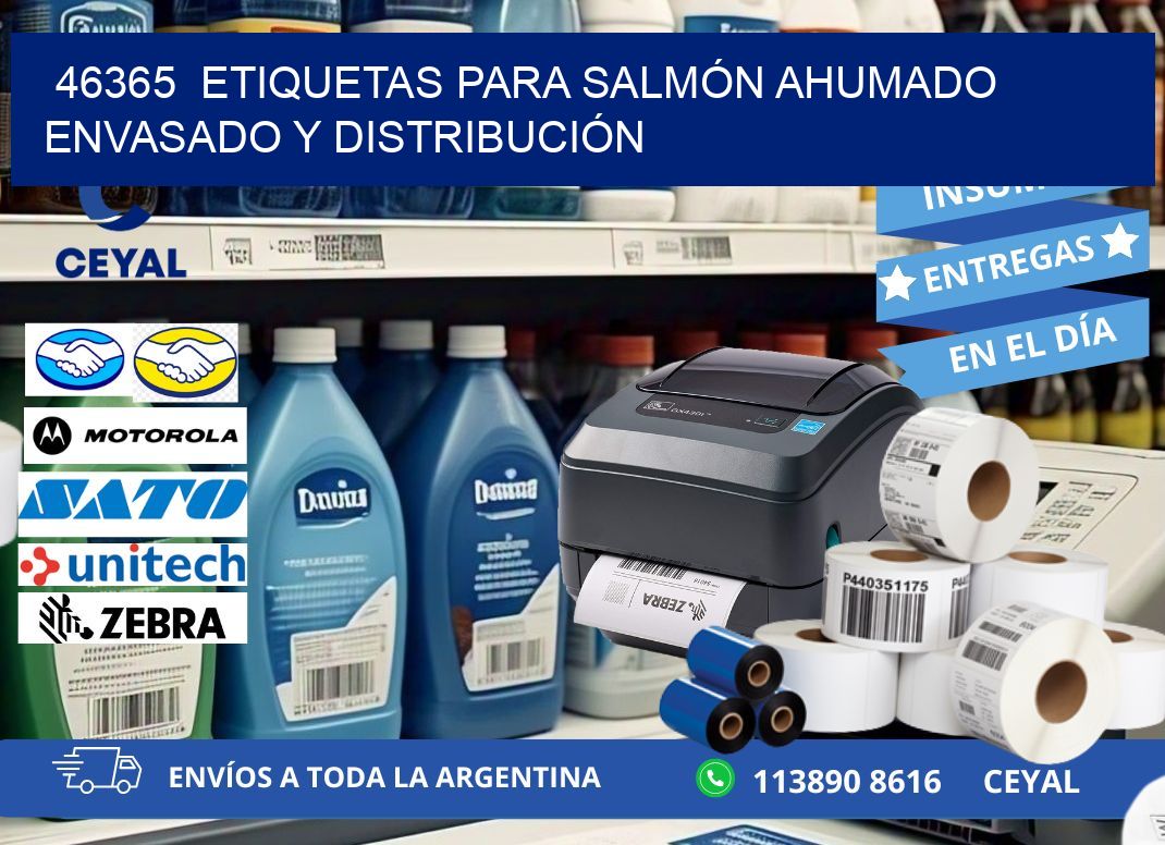 46365  ETIQUETAS PARA SALMÓN AHUMADO ENVASADO Y DISTRIBUCIÓN
