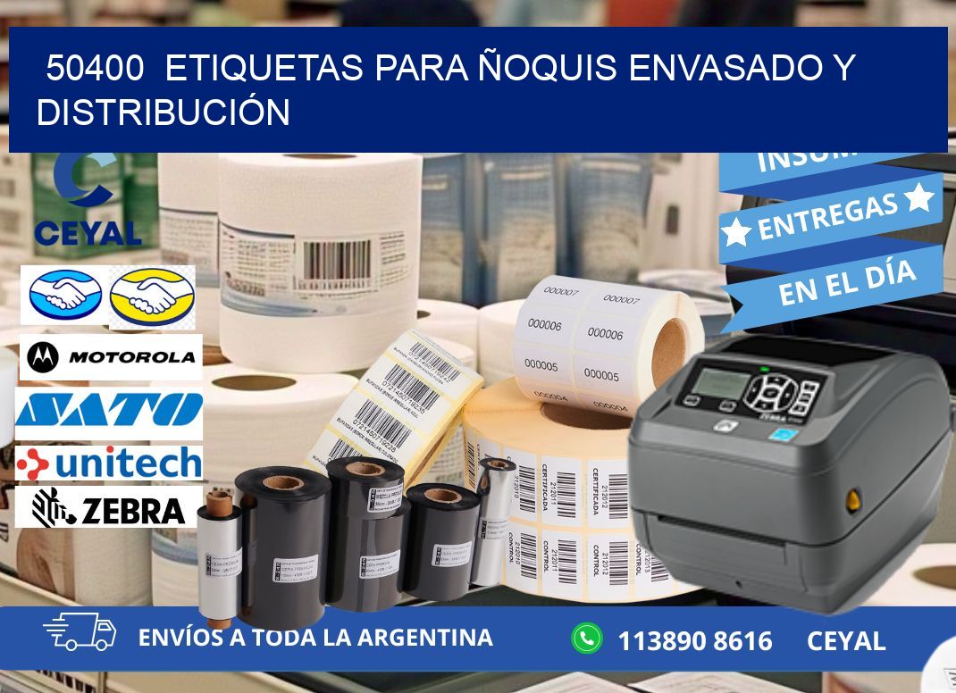 50400  ETIQUETAS PARA ÑOQUIS ENVASADO Y DISTRIBUCIÓN