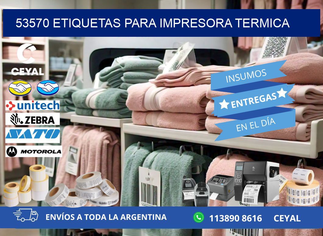 53570 ETIQUETAS PARA IMPRESORA TERMICA