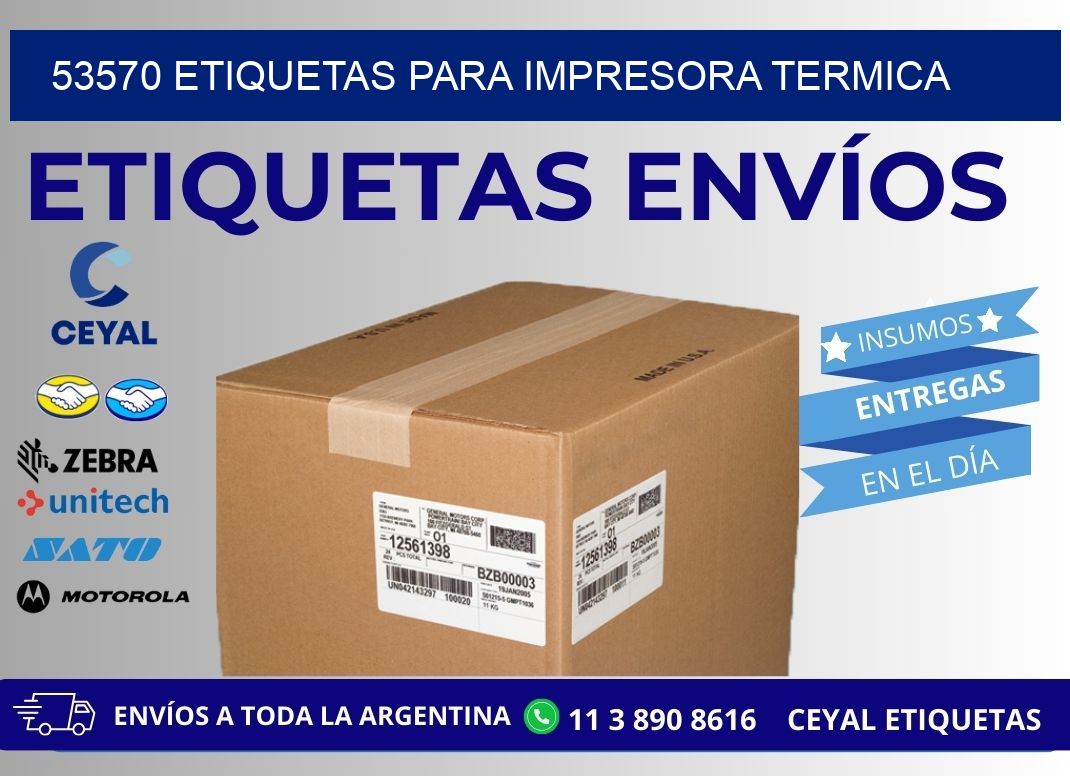 53570 ETIQUETAS PARA IMPRESORA TERMICA