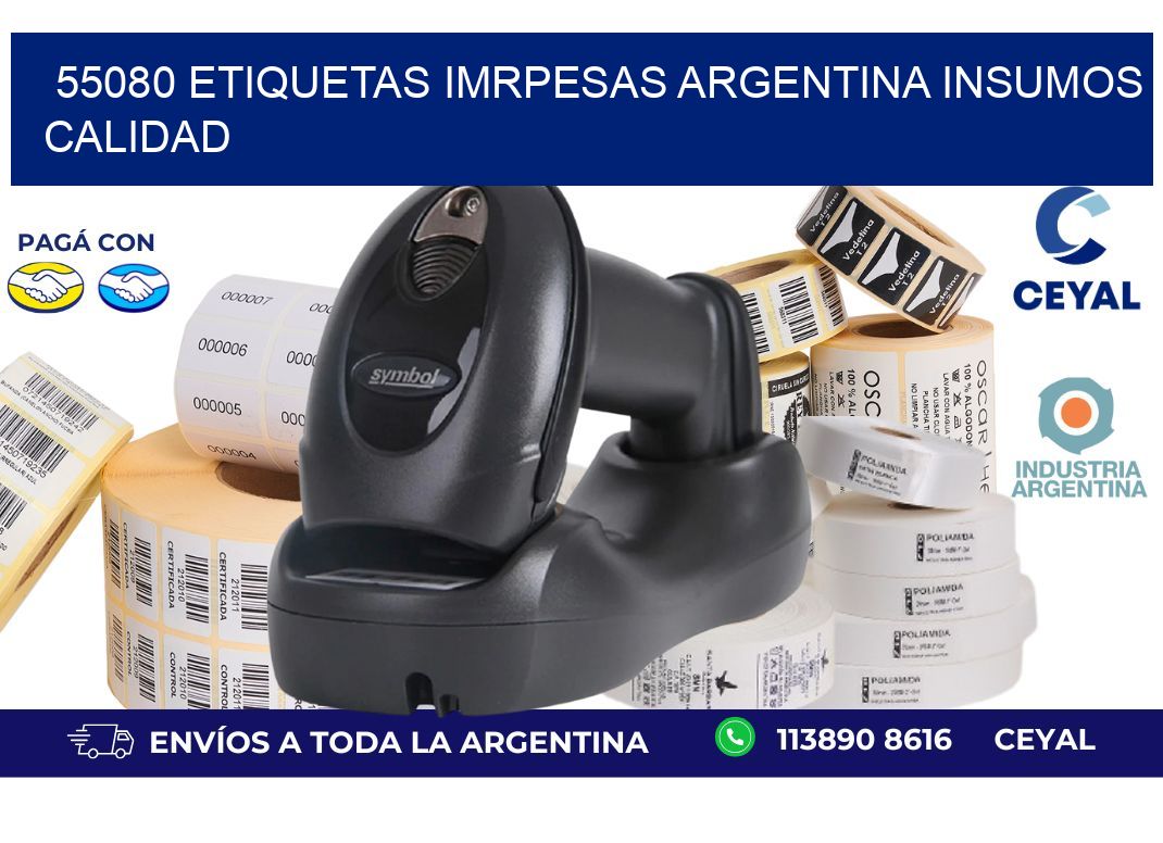 55080 etiquetas imrpesas argentina INSUMOS CALIDAD