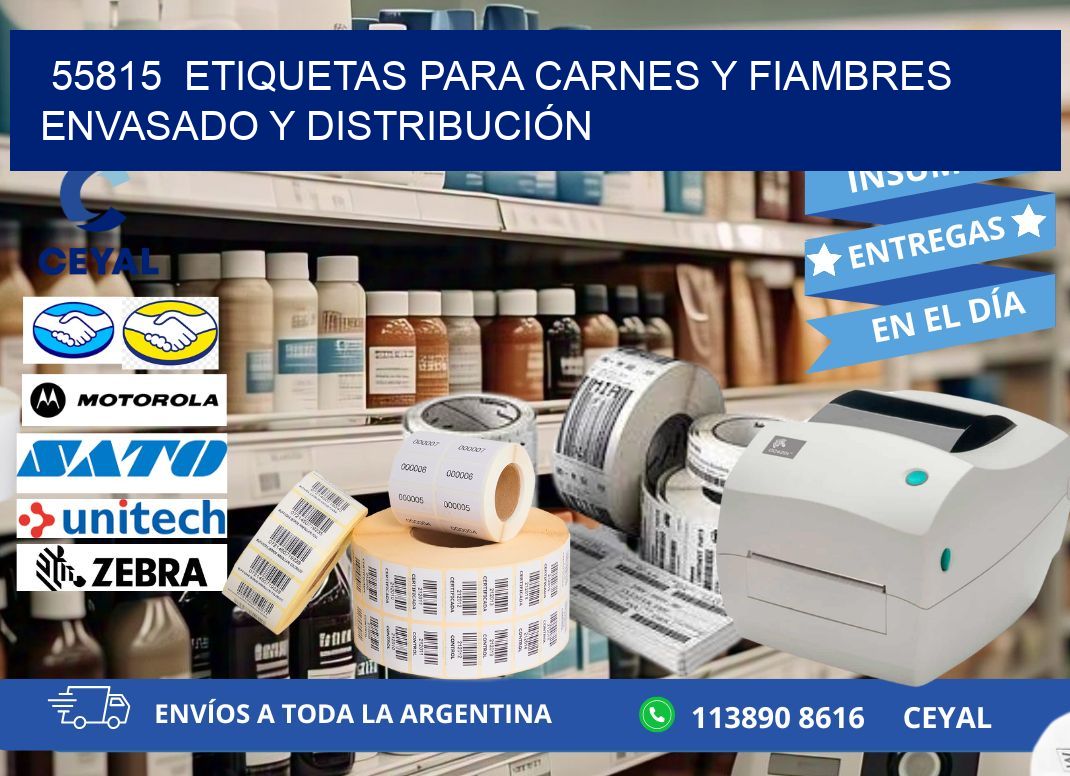 55815  ETIQUETAS PARA CARNES Y FIAMBRES ENVASADO Y DISTRIBUCIÓN