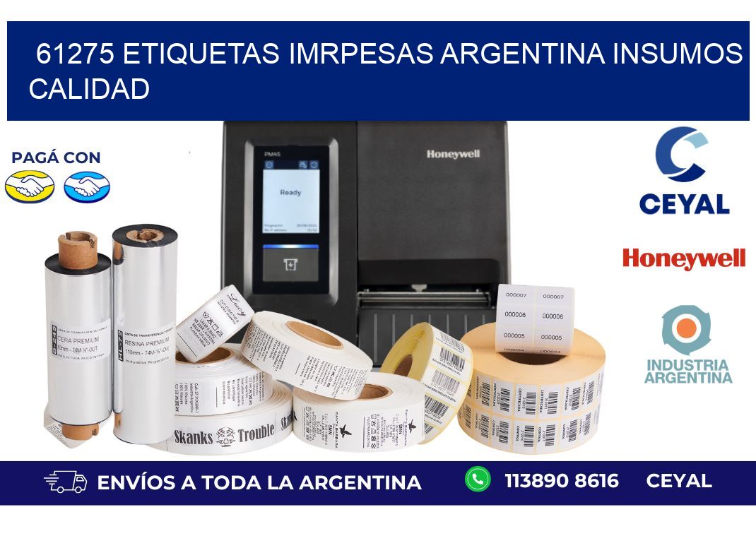 61275 etiquetas imrpesas argentina INSUMOS CALIDAD