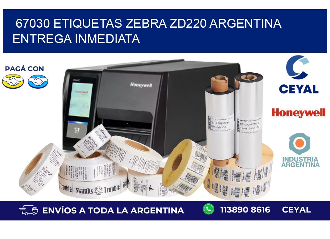 67030 etiquetas zebra zd220 ARGENTINA ENTREGA INMEDIATA