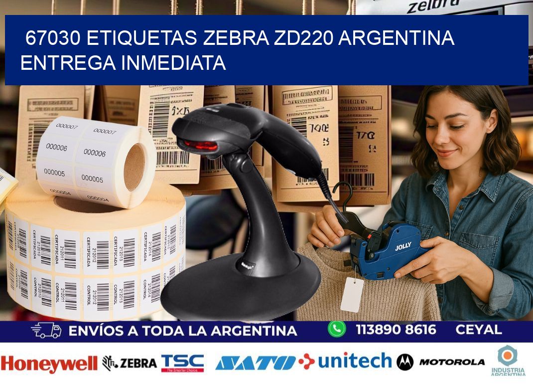 67030 etiquetas zebra zd220 ARGENTINA ENTREGA INMEDIATA