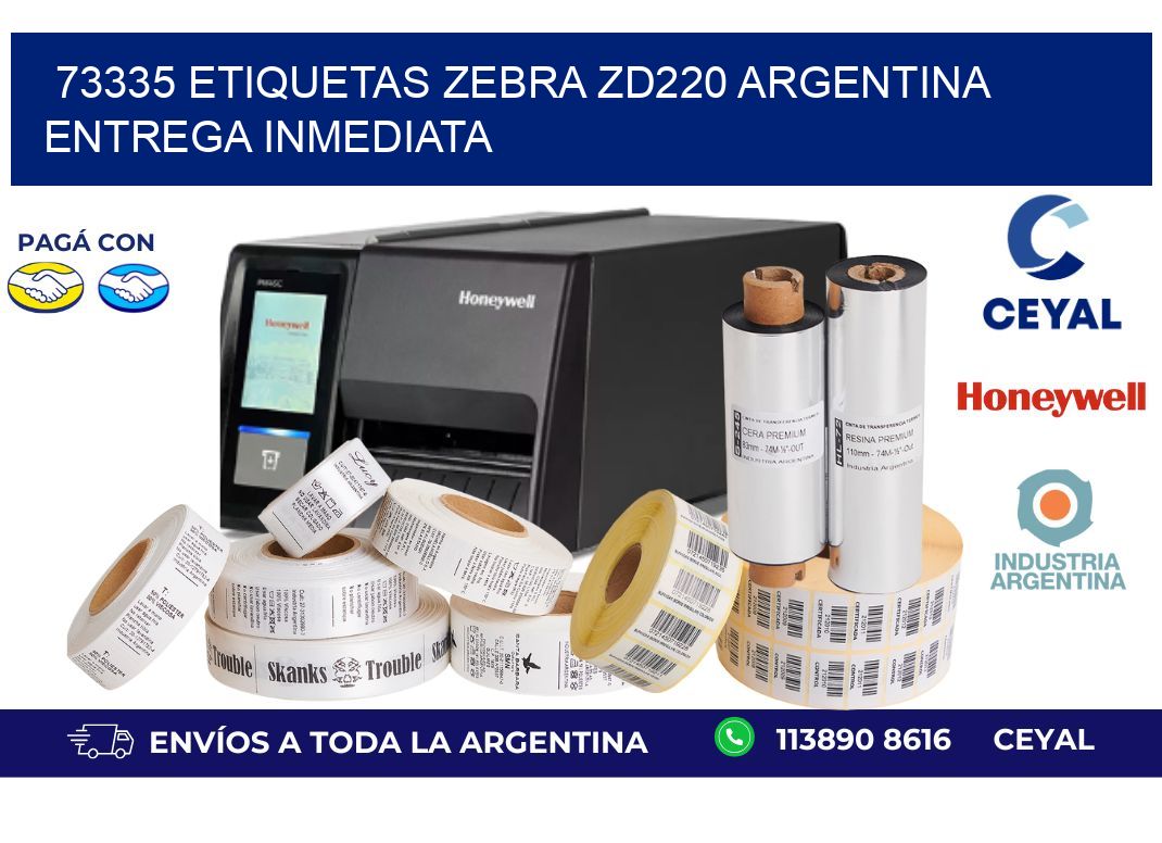 73335 etiquetas zebra zd220 ARGENTINA ENTREGA INMEDIATA