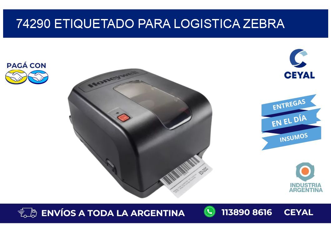74290 ETIQUETADO PARA LOGISTICA ZEBRA
