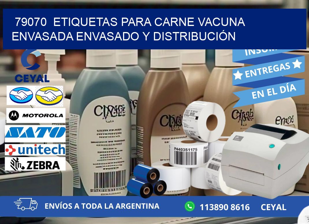 79070  ETIQUETAS PARA CARNE VACUNA ENVASADA ENVASADO Y DISTRIBUCIÓN