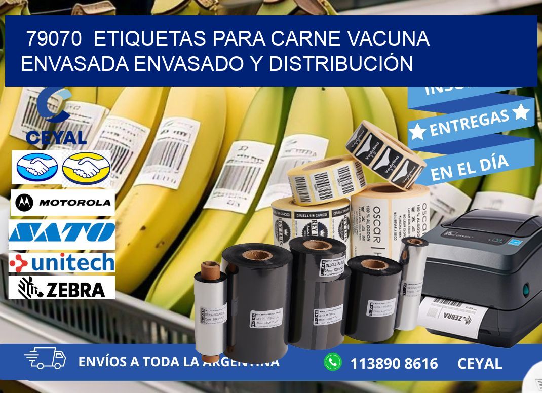 79070  ETIQUETAS PARA CARNE VACUNA ENVASADA ENVASADO Y DISTRIBUCIÓN