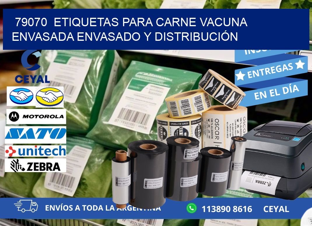 79070  ETIQUETAS PARA CARNE VACUNA ENVASADA ENVASADO Y DISTRIBUCIÓN