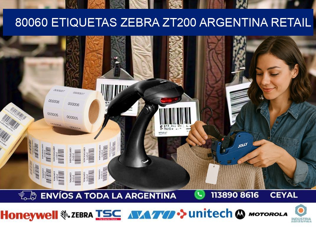 80060 etiquetas zebra zt200 argentina RETAIL