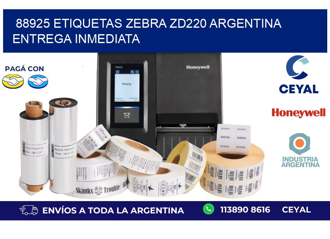 88925 etiquetas zebra zd220 ARGENTINA ENTREGA INMEDIATA