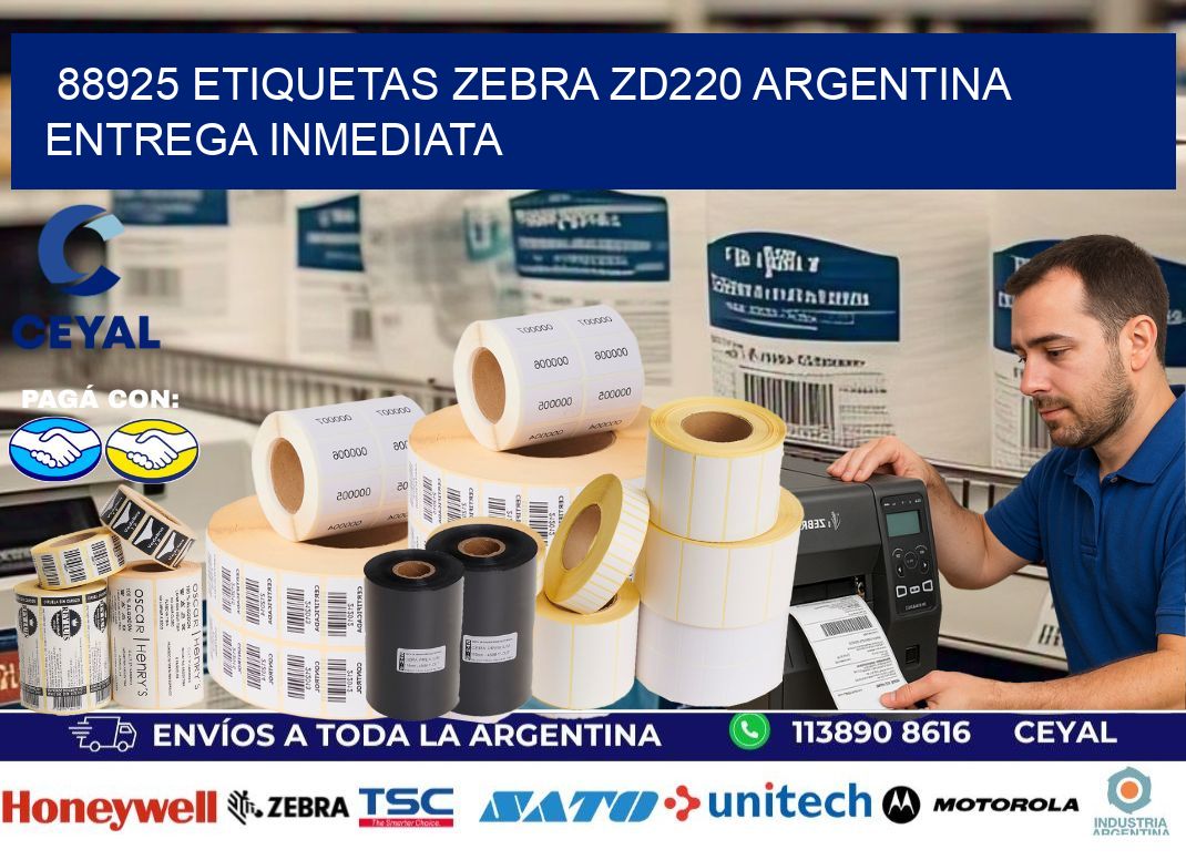 88925 etiquetas zebra zd220 ARGENTINA ENTREGA INMEDIATA