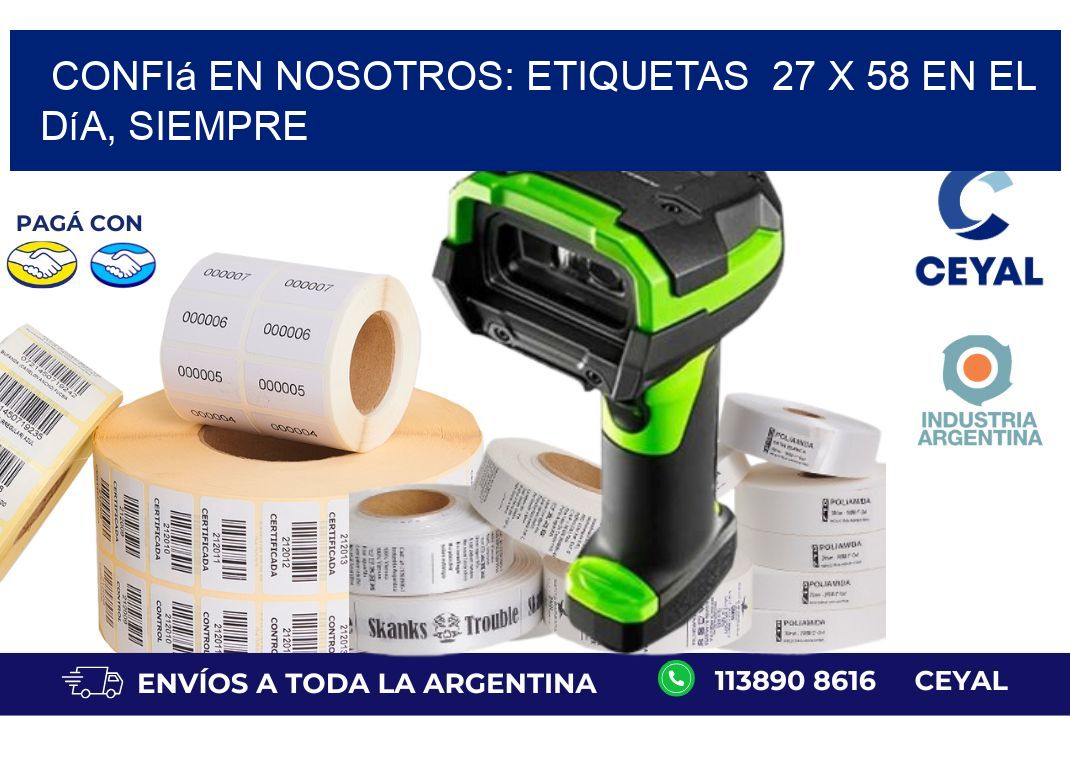 Confiá en Nosotros: Etiquetas  27 x 58 en el Día, Siempre