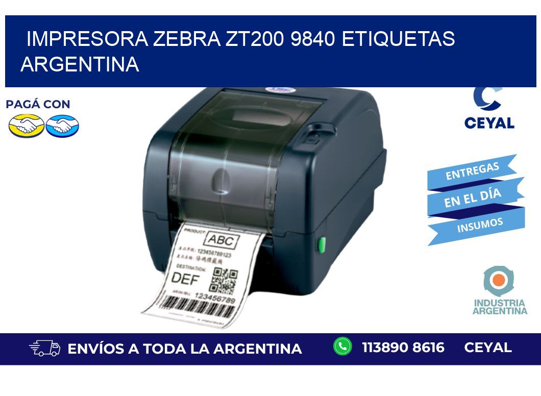 Impresora zebra zt200 9840 etiquetas argentina
