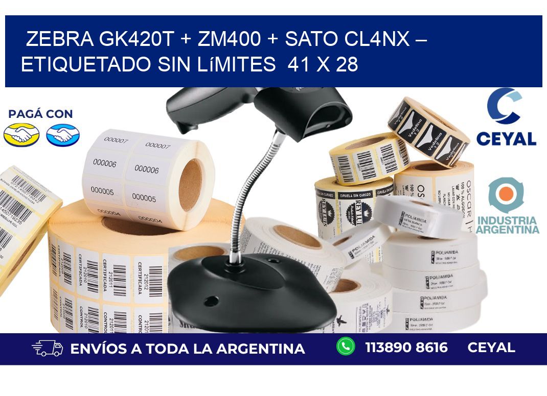 Zebra GK420T + ZM400 + SATO CL4NX – Etiquetado sin límites  41 x 28