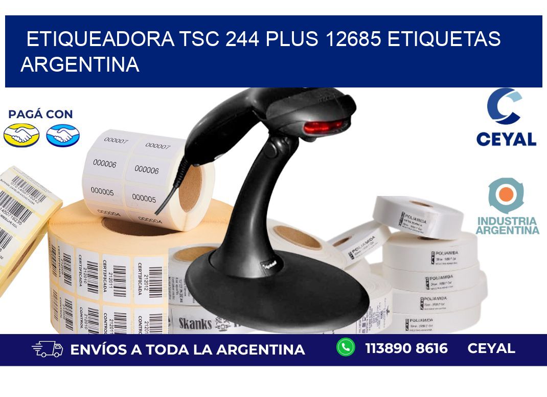 etiqueadora tsc 244 plus 12685 etiquetas argentina