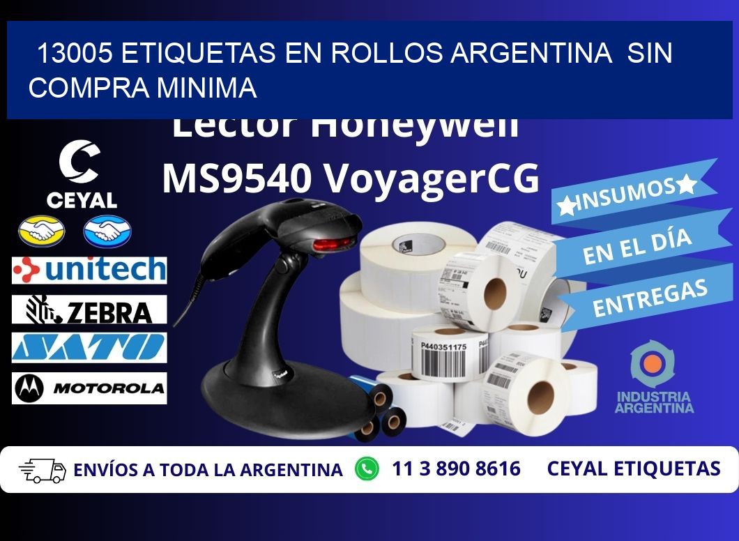 13005 ETIQUETAS EN ROLLOS ARGENTINA  SIN COMPRA MINIMA