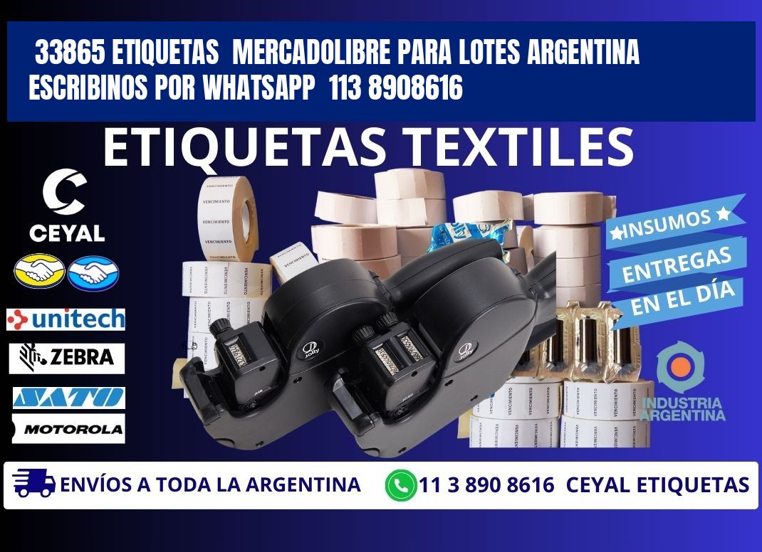 33865 ETIQUETAS  MERCADOLIBRE PARA LOTES ARGENTINA ESCRIBINOS POR WHATSAPP  113 8908616