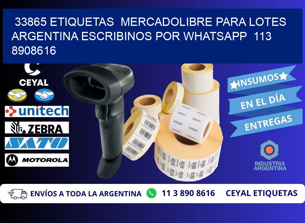 33865 ETIQUETAS  MERCADOLIBRE PARA LOTES ARGENTINA ESCRIBINOS POR WHATSAPP  113 8908616