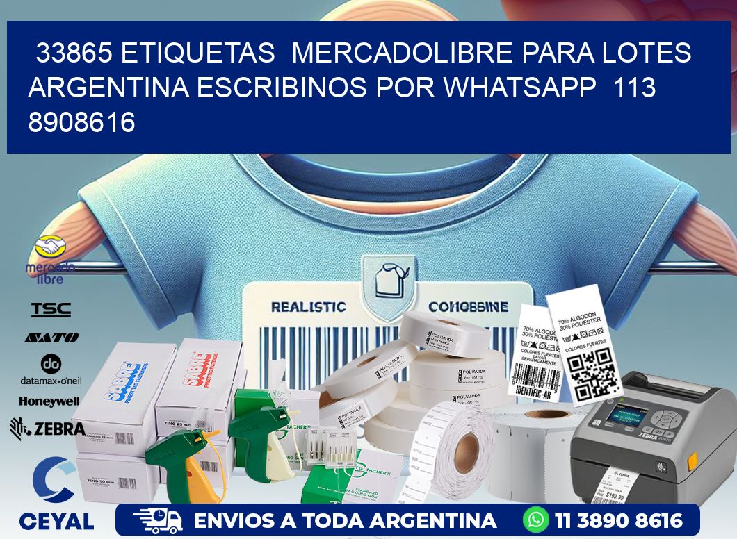 33865 ETIQUETAS  MERCADOLIBRE PARA LOTES ARGENTINA ESCRIBINOS POR WHATSAPP  113 8908616