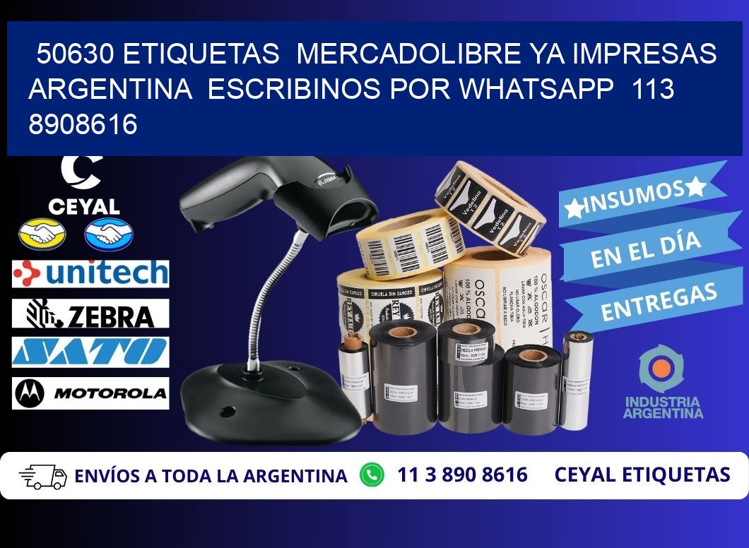 50630 ETIQUETAS  MERCADOLIBRE YA IMPRESAS ARGENTINA  ESCRIBINOS POR WHATSAPP  113 8908616
