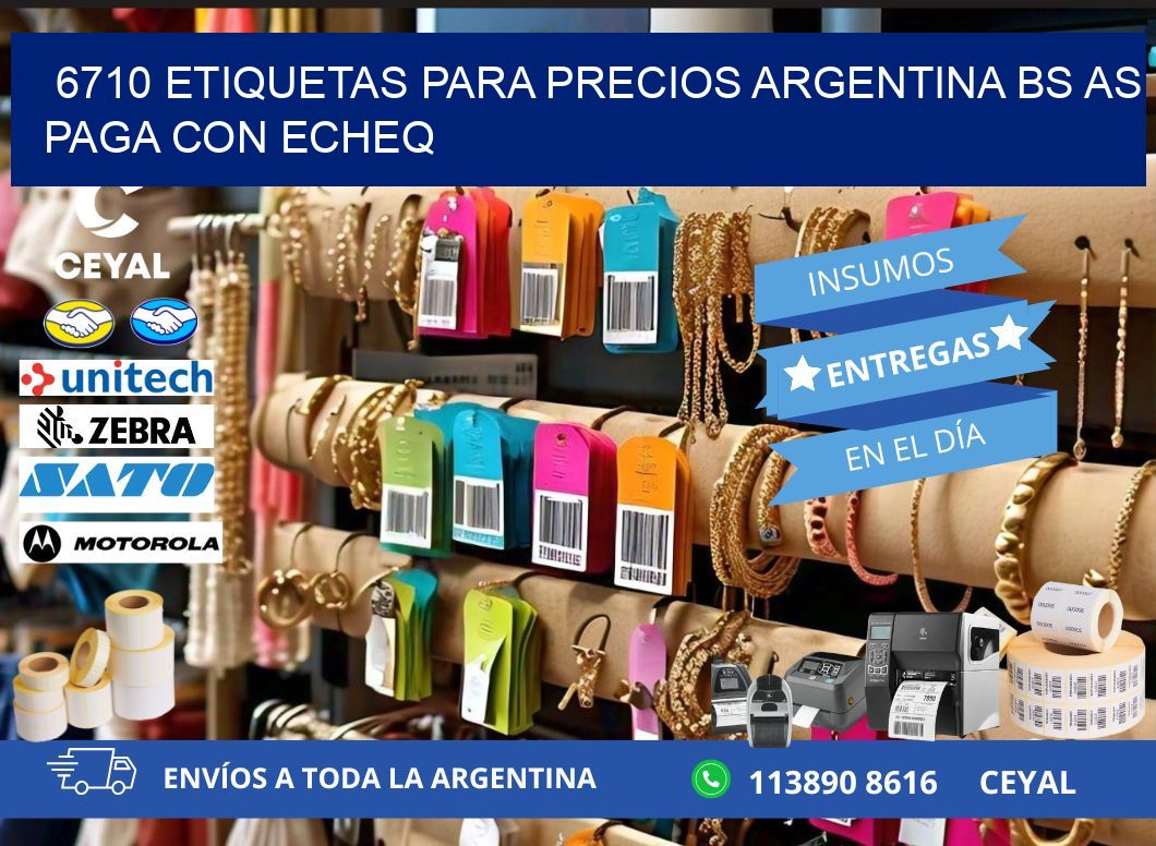 6710 ETIQUETAS PARA PRECIOS ARGENTINA BS AS PAGA CON ECHEQ