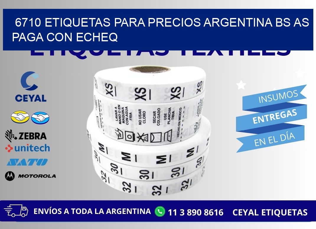 6710 ETIQUETAS PARA PRECIOS ARGENTINA BS AS PAGA CON ECHEQ