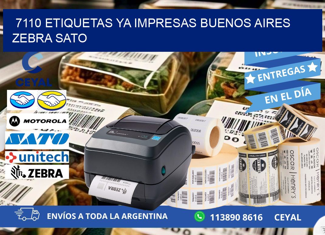 7110 ETIQUETAS YA IMPRESAS BUENOS AIRES ZEBRA SATO