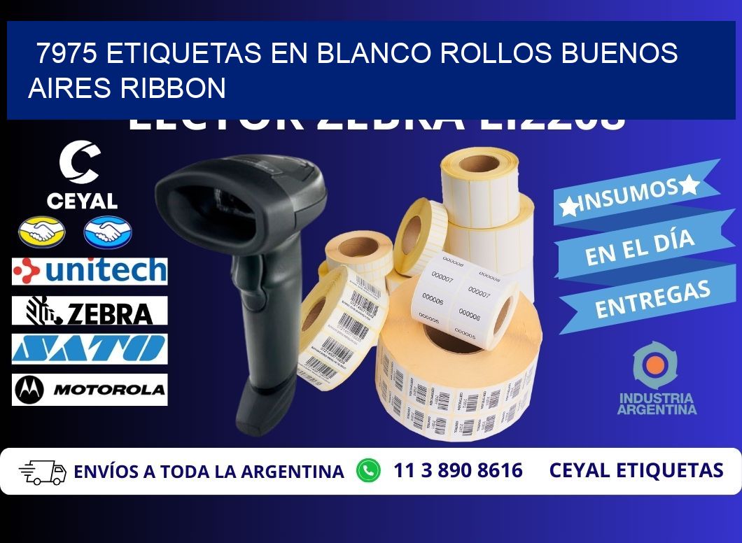 7975 ETIQUETAS EN BLANCO ROLLOS BUENOS AIRES RIBBON