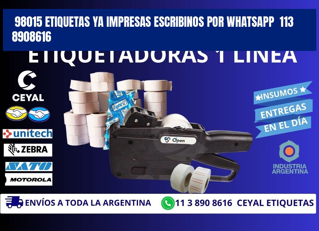 98015 ETIQUETAS YA IMPRESAS ESCRIBINOS POR WHATSAPP  113 8908616