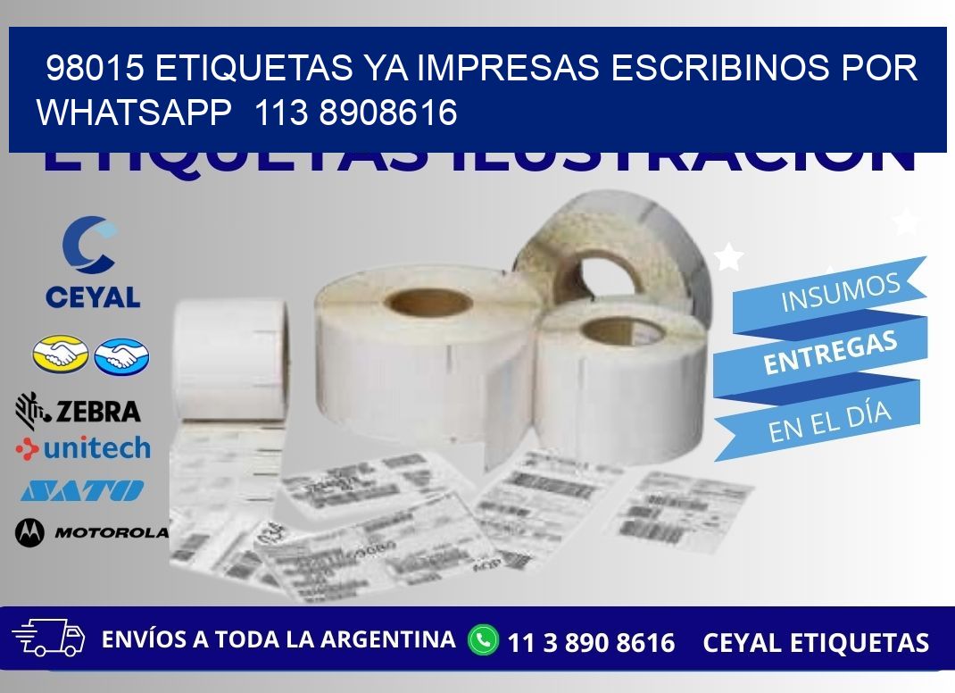 98015 ETIQUETAS YA IMPRESAS ESCRIBINOS POR WHATSAPP  113 8908616