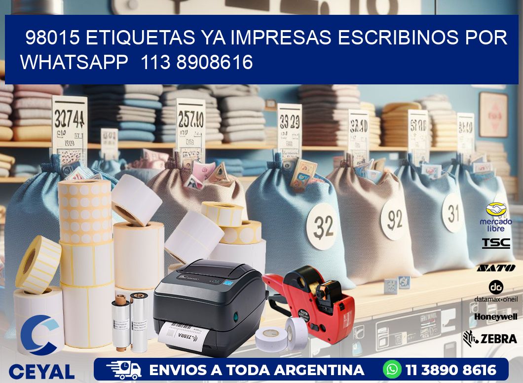 98015 ETIQUETAS YA IMPRESAS ESCRIBINOS POR WHATSAPP  113 8908616
