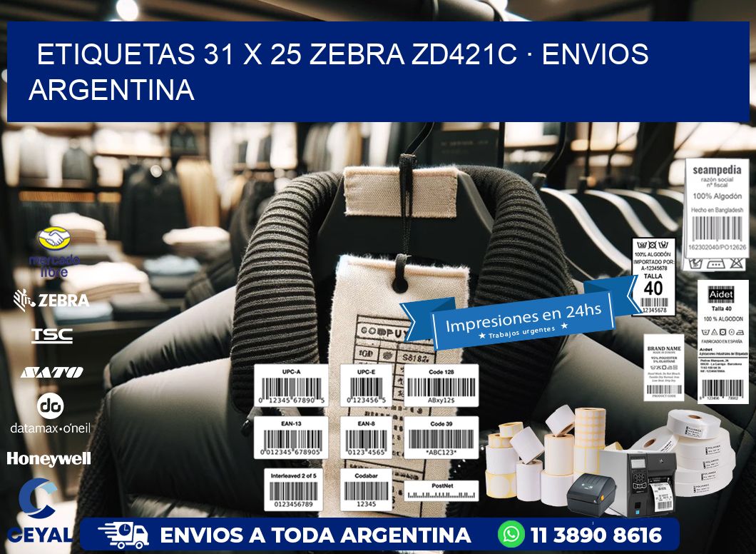 ETIQUETAS 31 x 25 ZEBRA ZD421C · ENVIOS ARGENTINA