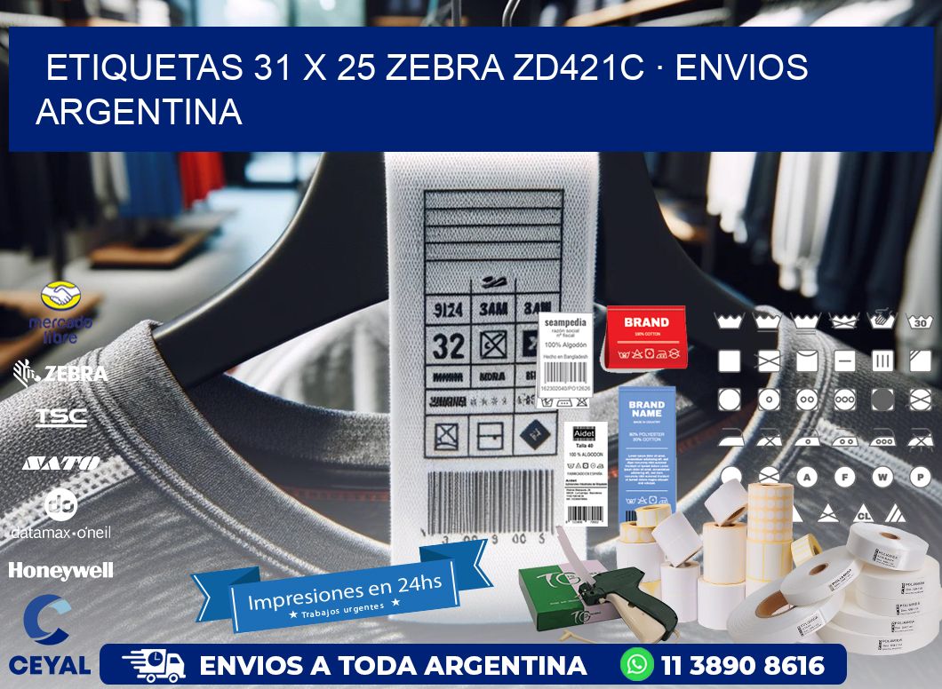 ETIQUETAS 31 x 25 ZEBRA ZD421C · ENVIOS ARGENTINA