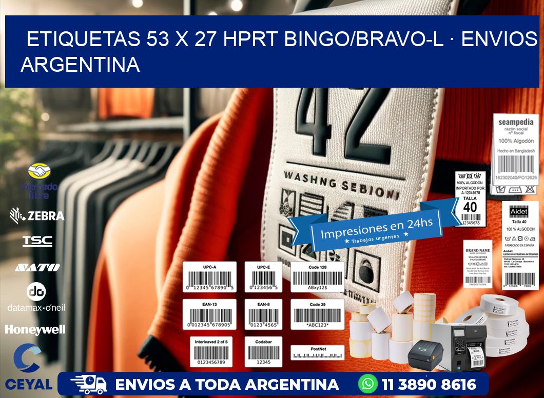 ETIQUETAS 53 x 27 HPRT BINGO/BRAVO-L · ENVIOS ARGENTINA