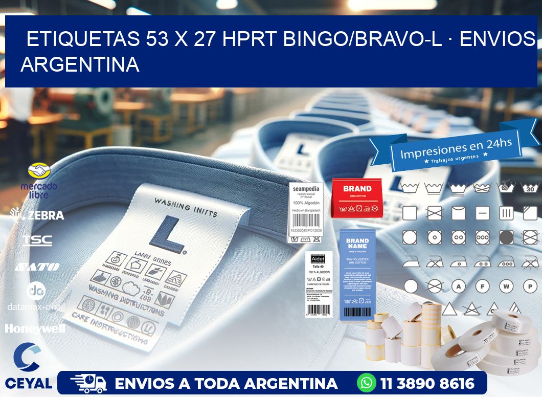 ETIQUETAS 53 x 27 HPRT BINGO/BRAVO-L · ENVIOS ARGENTINA