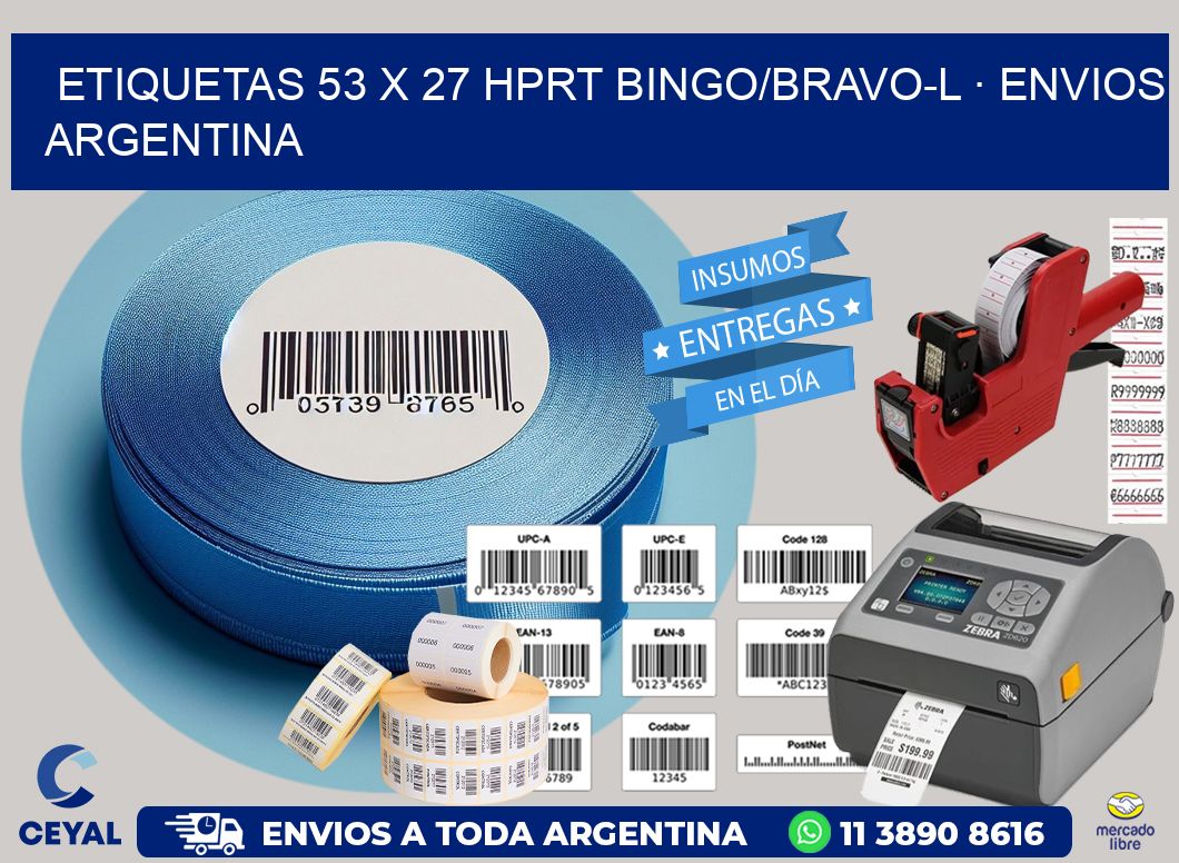 ETIQUETAS 53 x 27 HPRT BINGO/BRAVO-L · ENVIOS ARGENTINA
