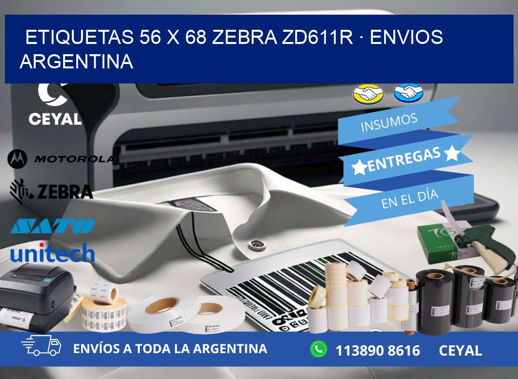 ETIQUETAS 56 x 68 ZEBRA ZD611R · ENVIOS ARGENTINA
