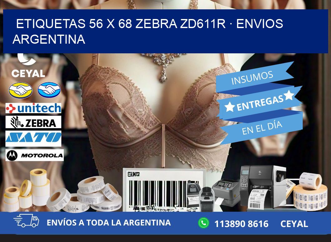 ETIQUETAS 56 x 68 ZEBRA ZD611R · ENVIOS ARGENTINA