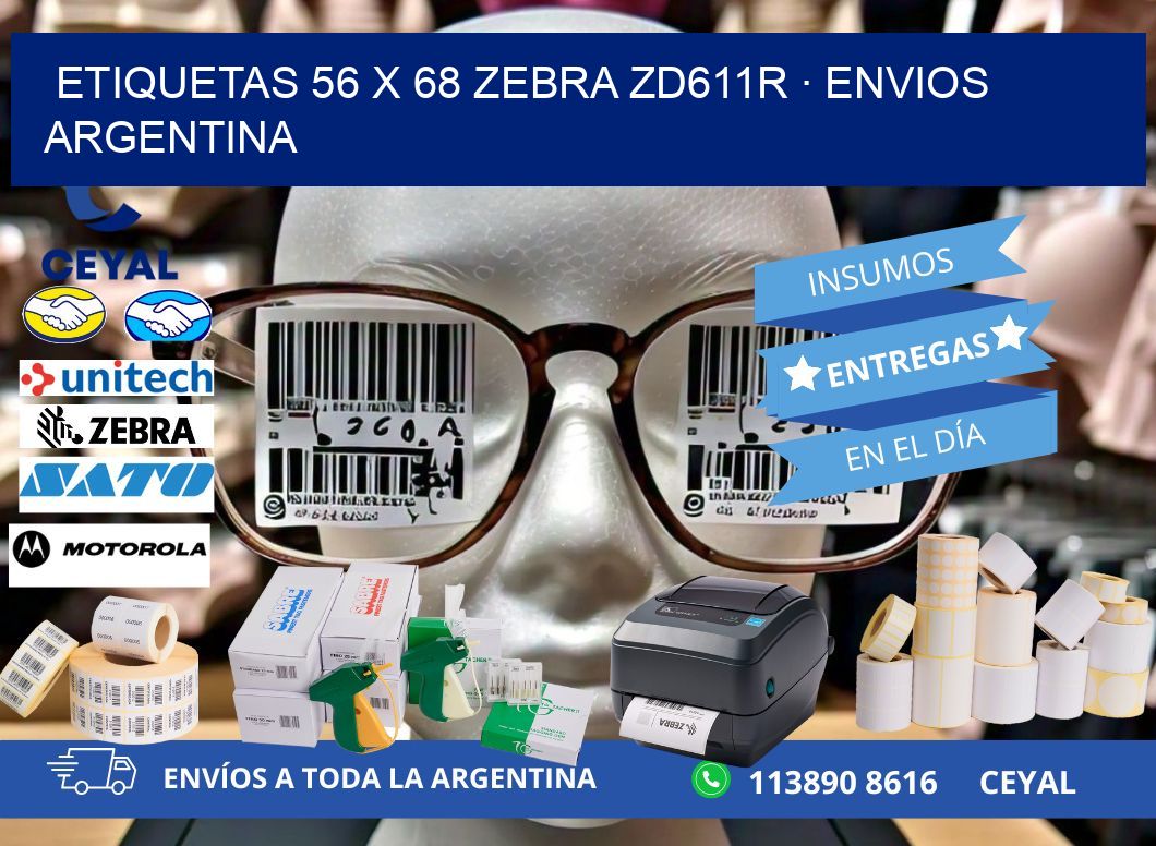 ETIQUETAS 56 x 68 ZEBRA ZD611R · ENVIOS ARGENTINA