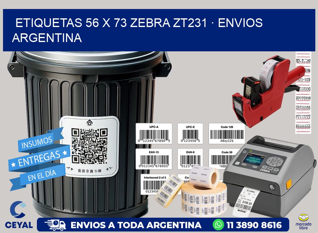ETIQUETAS 56 x 73 ZEBRA ZT231 · ENVIOS ARGENTINA