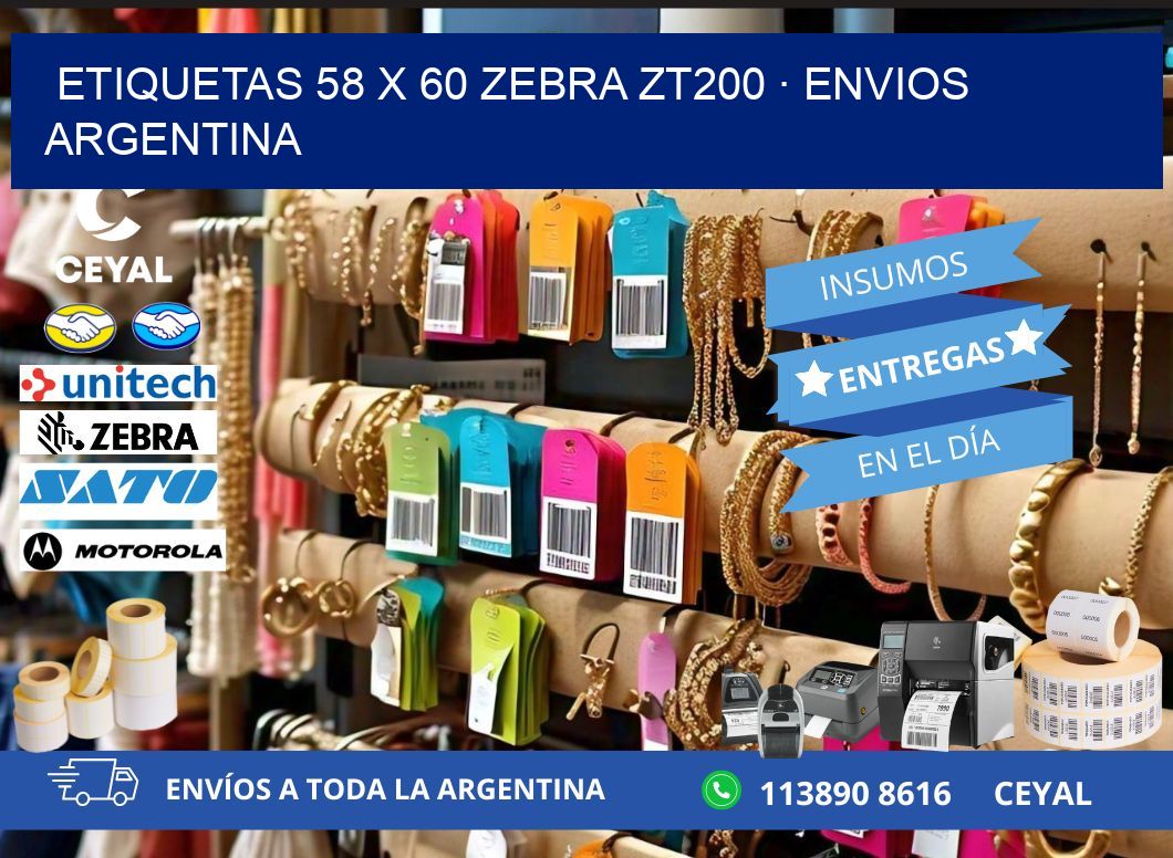 ETIQUETAS 58 x 60 ZEBRA ZT200 · ENVIOS ARGENTINA