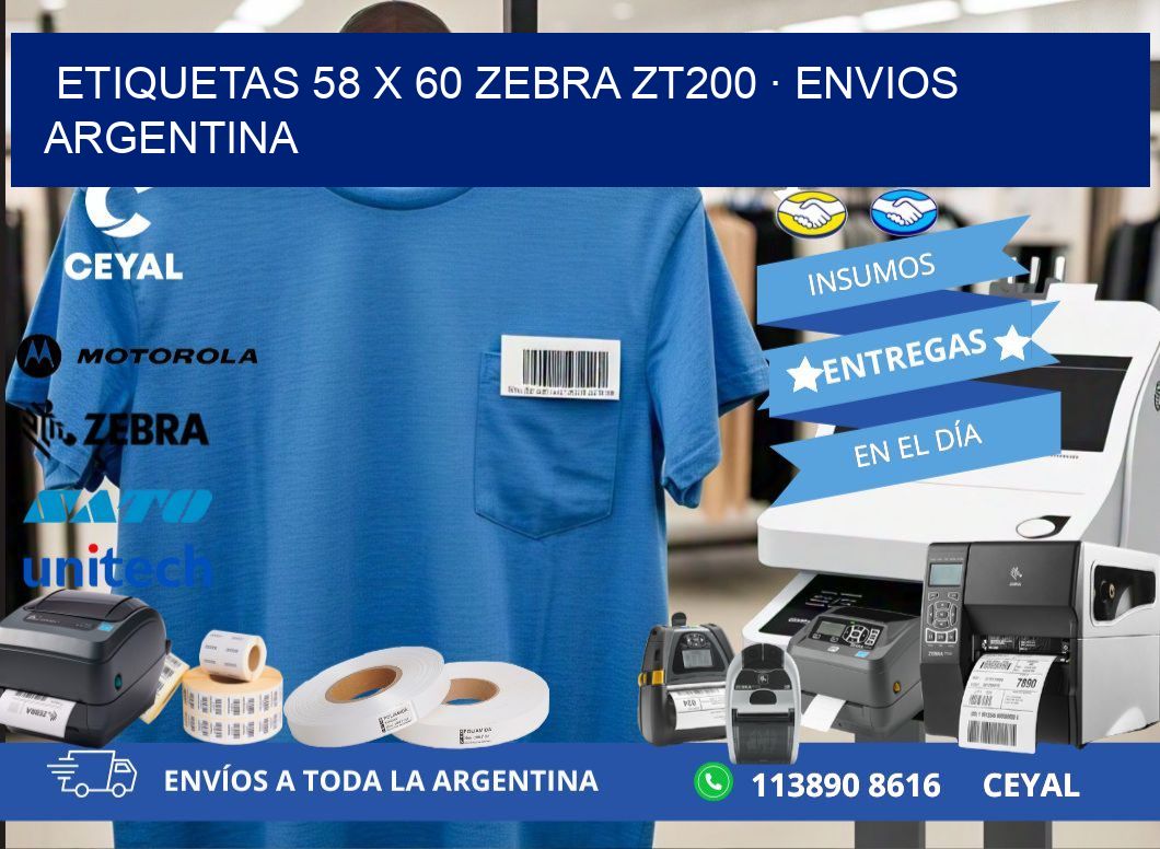 ETIQUETAS 58 x 60 ZEBRA ZT200 · ENVIOS ARGENTINA