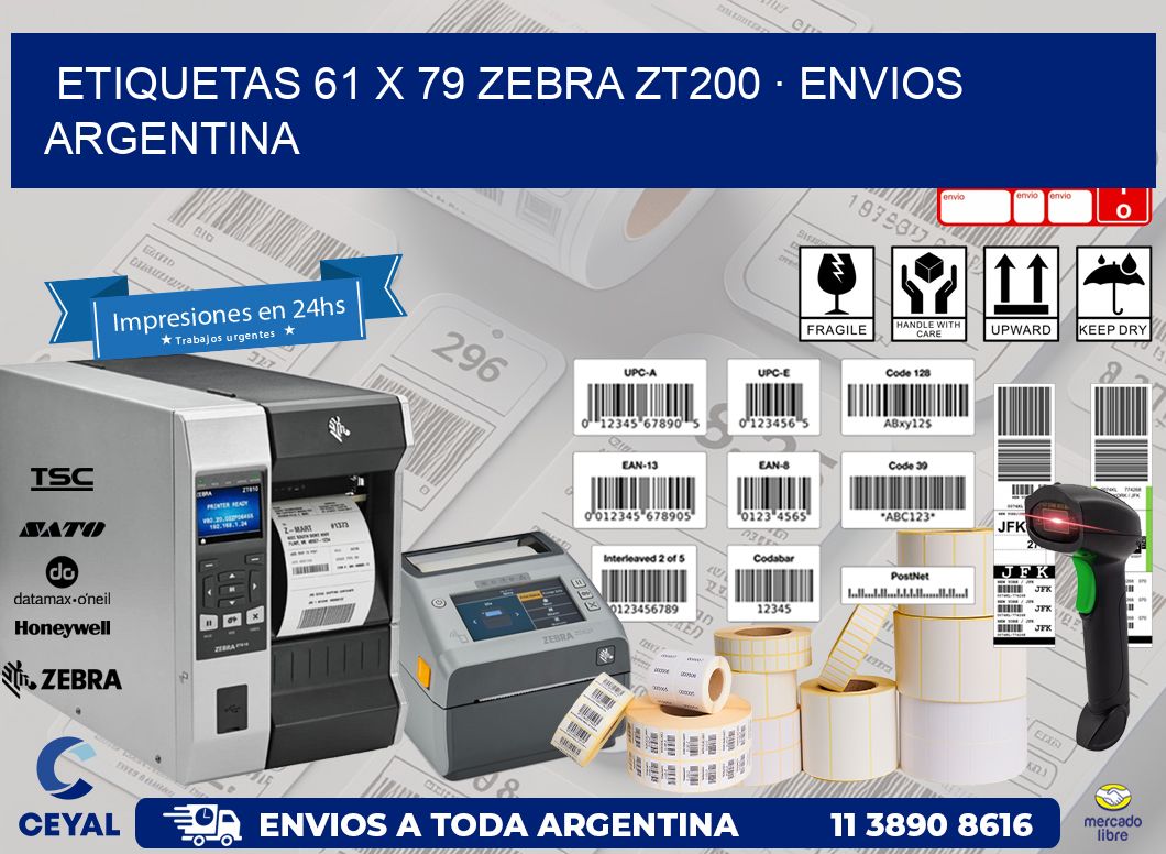 ETIQUETAS 61 x 79 ZEBRA ZT200 · ENVIOS ARGENTINA