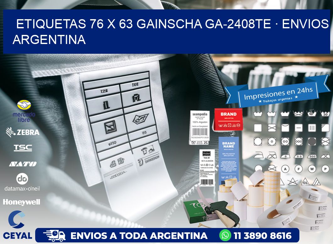 ETIQUETAS 76 x 63 GAINSCHA GA-2408TE · ENVIOS ARGENTINA